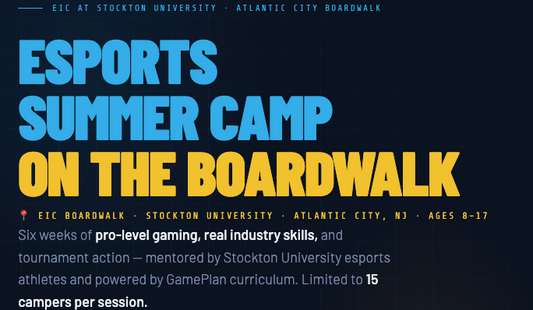 Esports Summer Camp Series 2026 July and August Atlantic City Boardwalk at Stockton University